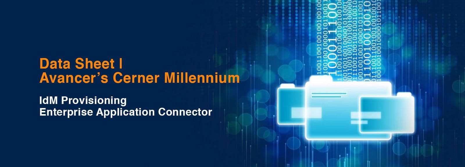 Avancer's Cerner Millennium – IdM Provisioning Enterprise Application Connector
